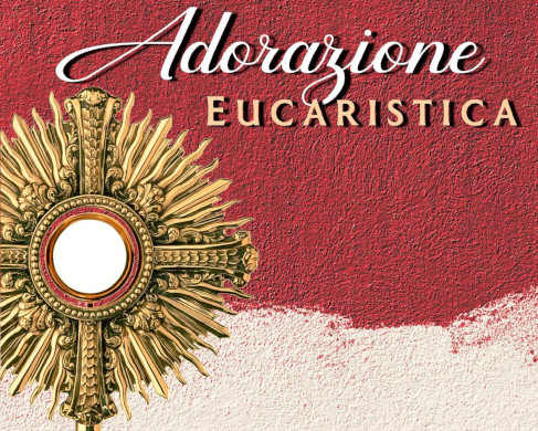 Adorazione Eucaristica